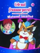 Cele mai frumoase povesti - DVD nr. 13 - Motanul incaltat