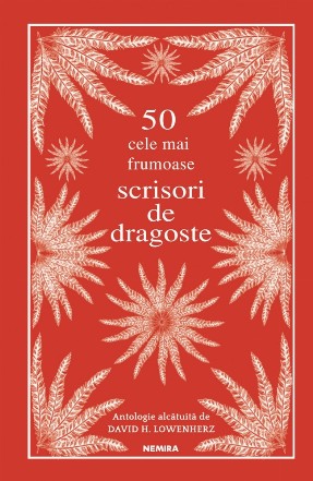 50 cele mai frumoase scrisori de dragoste