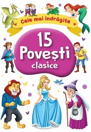 Cele mai indragite 15 povesti clasice