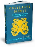 Celelalte minti. Caracatita si evolutia vietii inteligente