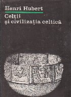 Celtii civilizatia celtica