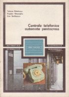 Centrale telefonice automate pentacross