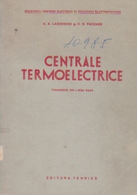 Centrale termoelectrice. Partea termica (traducere din limba rusa)