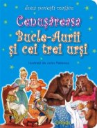 Cenusareasa Bucle Aurii cei trei