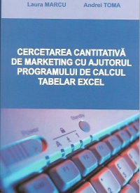 Cercetarea Cantitativa de Marketing cu ajutorul programului de Calcul Tabelar Excel