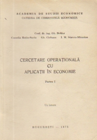 Cercetare operationala cu aplicatii in economie, Partea I