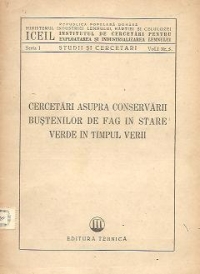 Cercetari asupra conservarii bustenilor de fag in stare verde in timpul verii