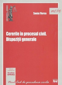 Cererile in procesul civil - Dispozitii generale