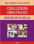 Challenges Limba engleză Exerciții vocabular