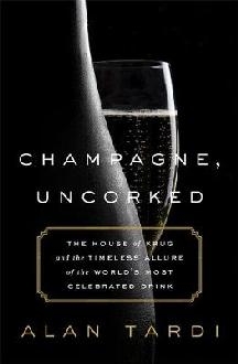 Champagne, Uncorked