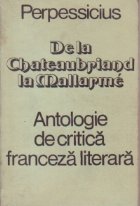 Chateaubriand Mallarme antologie critica franceza