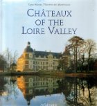 CHATEAUX OF THE LOIRE VALLEY