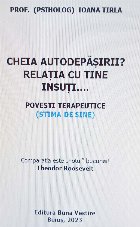 Cheia autodepăşirii Relaţia tine însuţi