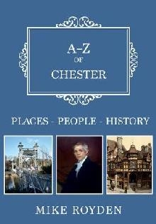 A-Z of Chester