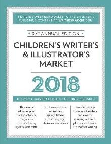 Children's Writer's & Illustrator's Market 2018