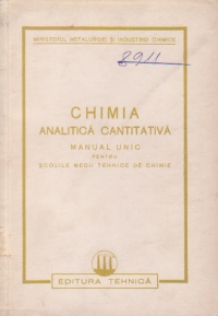 Chimia analitica cantitativa, Manual unic pentru scolile medii tehnice de chimie