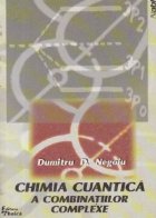 Chimia cuantica a combinatiilor complexe