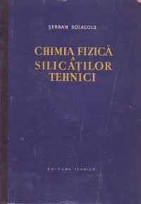 Chimia fizica a silicatilor tehnici