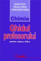 CHIMIE GHIDUL PROFESORULUI PENTRU CLASA