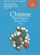 Chimie C3. Manual pentru clasa a XII-a