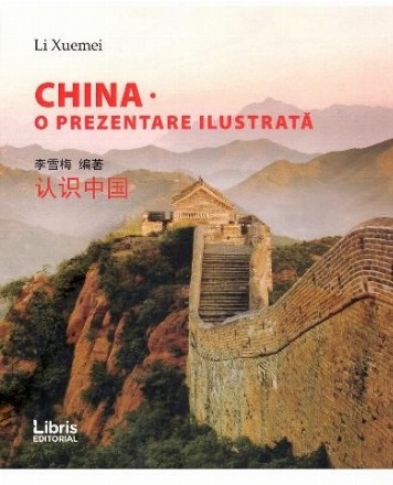 China. O prezentare ilustrata