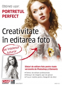 Chip Kompakt.  Portretul Perfect - Creativitate in editarea foto