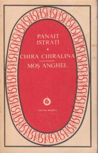 Chira Chiralina. Mos Anghel (Patrimoniu)