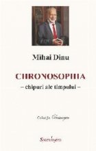 Chronosophia - chipuri ale timpului