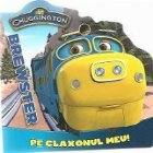 Chuggington - Brewster. Pe claxonul meu!