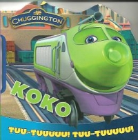 Chuggington - Koko. Tuu-Tuuuuu! Koko. Tuu-Tuuuuu!