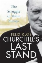 Churchill\'s Last Stand