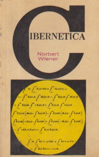 Cibernetica sau stiinta comenzii si comunicarii la fiinte si masini