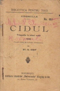 Cidul - Tragedie in 5 acte - 1636 (Traducere in forma originala)