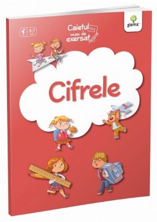 Cifrele : caietul meu de exersat