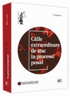 Căile extraordinare de atac în procesul penal