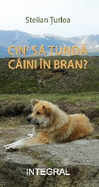 Cin\ tunda cainii Bran