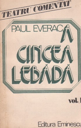 A cincea lebada, Volumul I