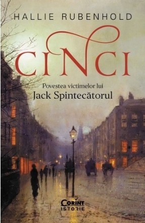 Cinci : povestea victmelor lui Jack Spintecătorul