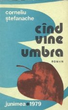 Cind vine umbra Roman