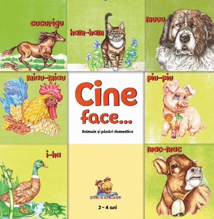 Cine face...? Animale si pasari domestice