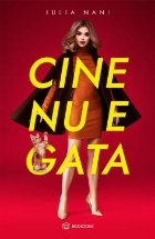 Cine nu e gata