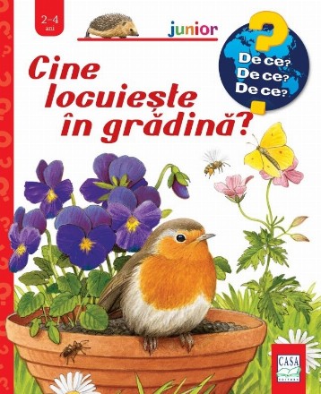 Cine locuieste in gradina?