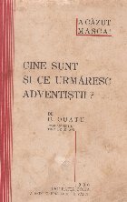 Cine sunt urmartesc adventistii