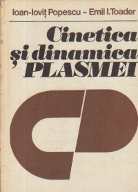 Cinetica si dinamica plasmei