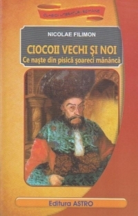 Ciocoii vechi si noi