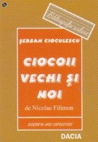 Ciocoii Vechi si Noi de Nicolae Filimon