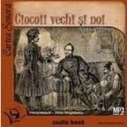 Ciocoii vechi noi (audiobook)