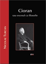 Cioran sau excesul ca filozofie