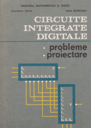 Circuite integrate digitale. Probleme. Proiectare