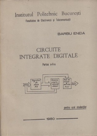 Circuite Integrate Digitale, Partea a II-a